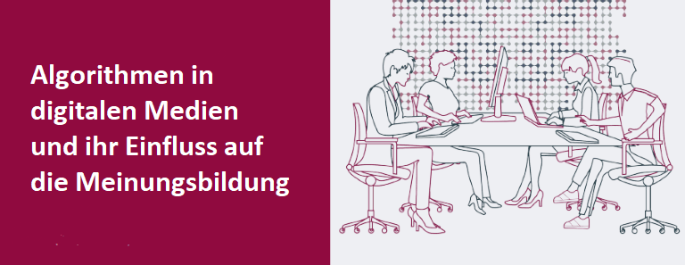 Algorithmen in digitalen Medien und ihr Einfluss auf die Meinungsbildung