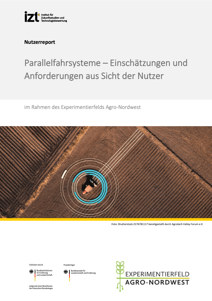 parallelfahrsysteme einschätzungen und anforderungen aus sicht der nutzer. im rahmen des experimentierfeldes agro nordwest